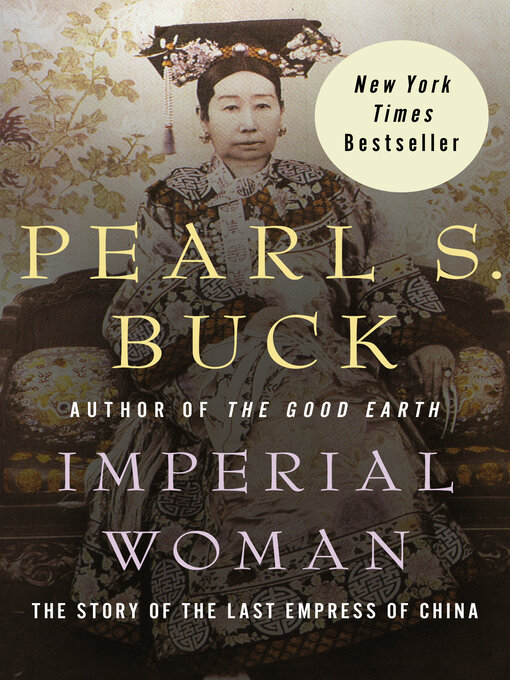 Title details for Imperial Woman by Pearl S. Buck - Available